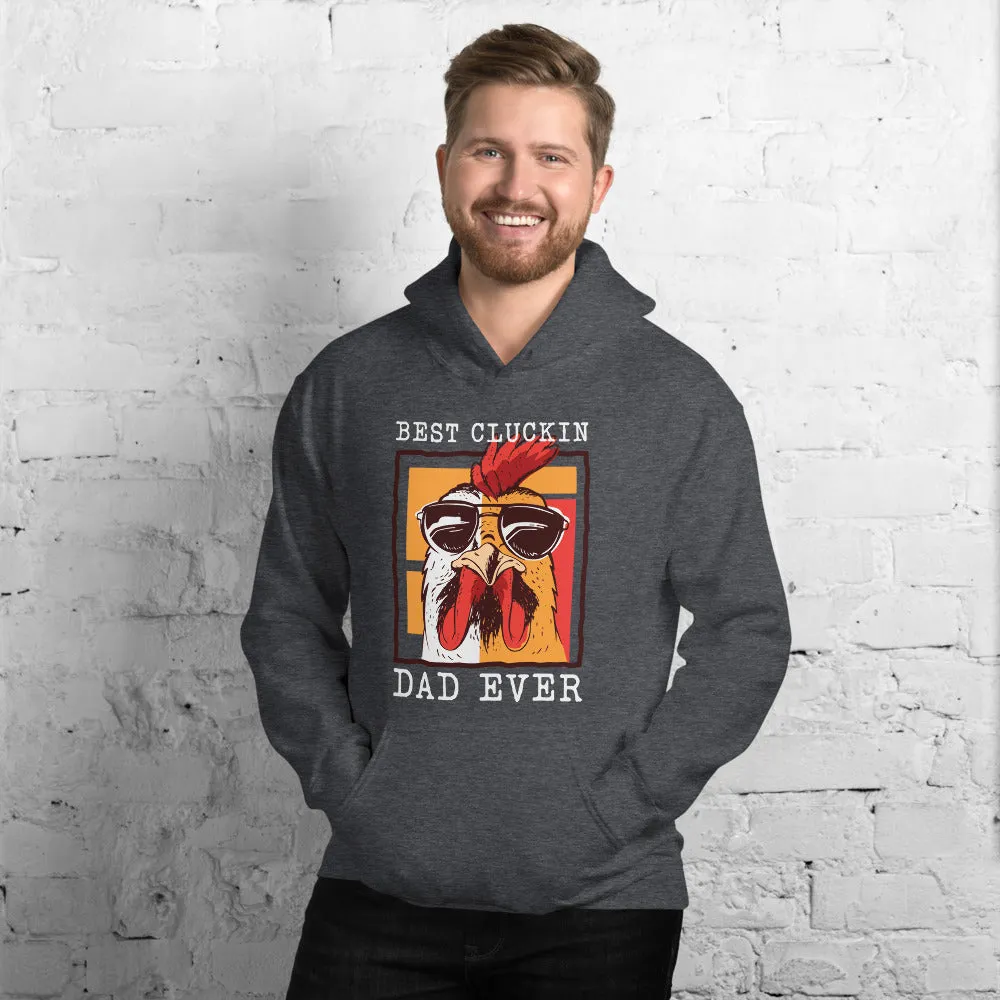 Best Cluckin' Dad Ever Men's Hoodie