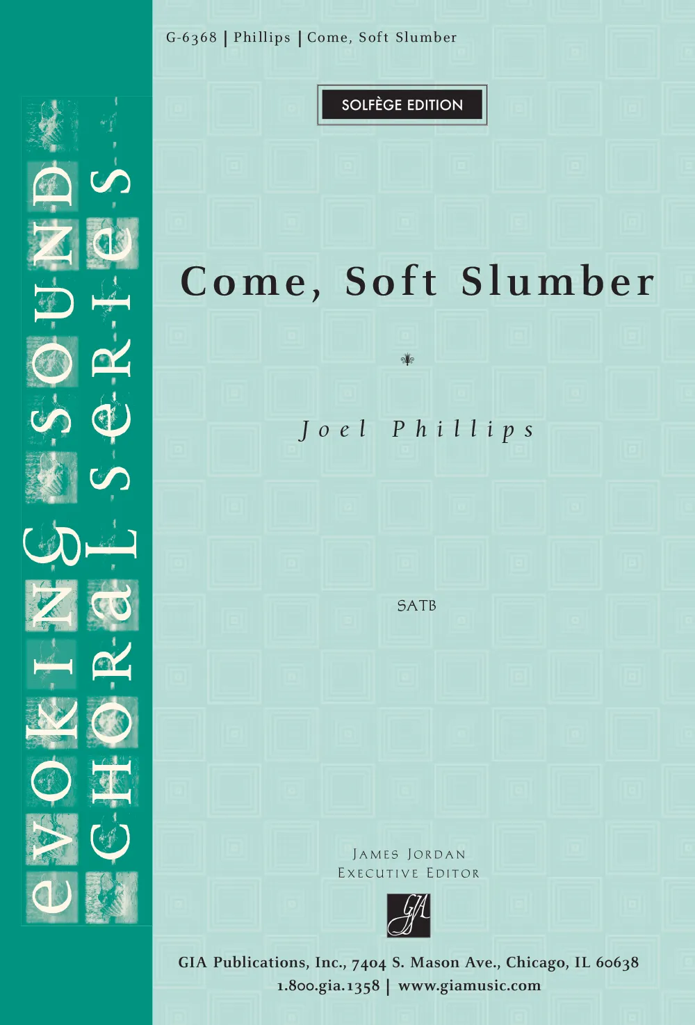 Come, Soft Slumber (SATB)