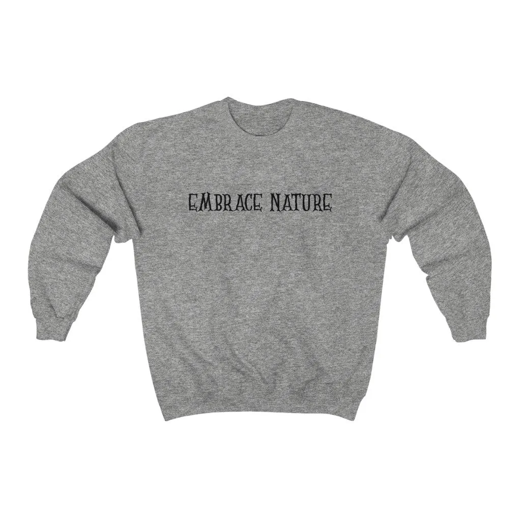 Embrace Nature Sweatshirt