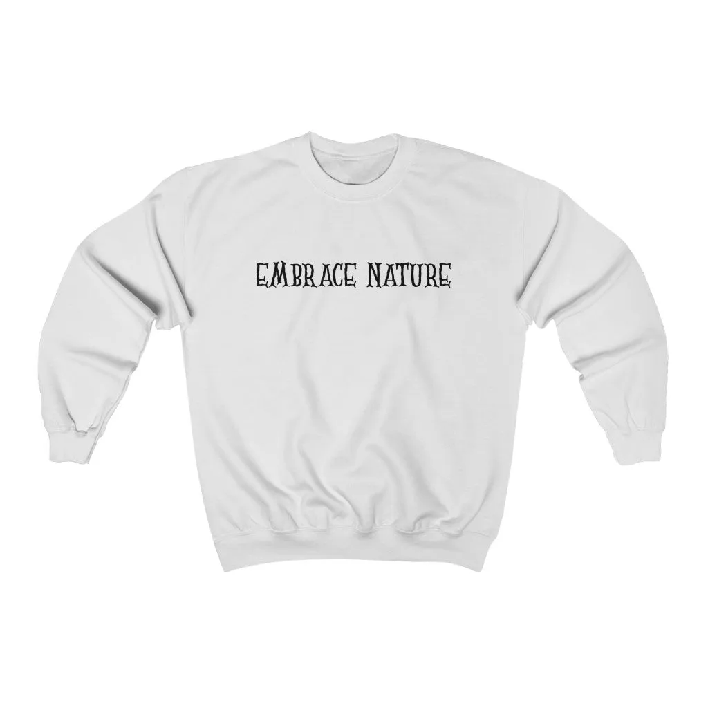 Embrace Nature Sweatshirt