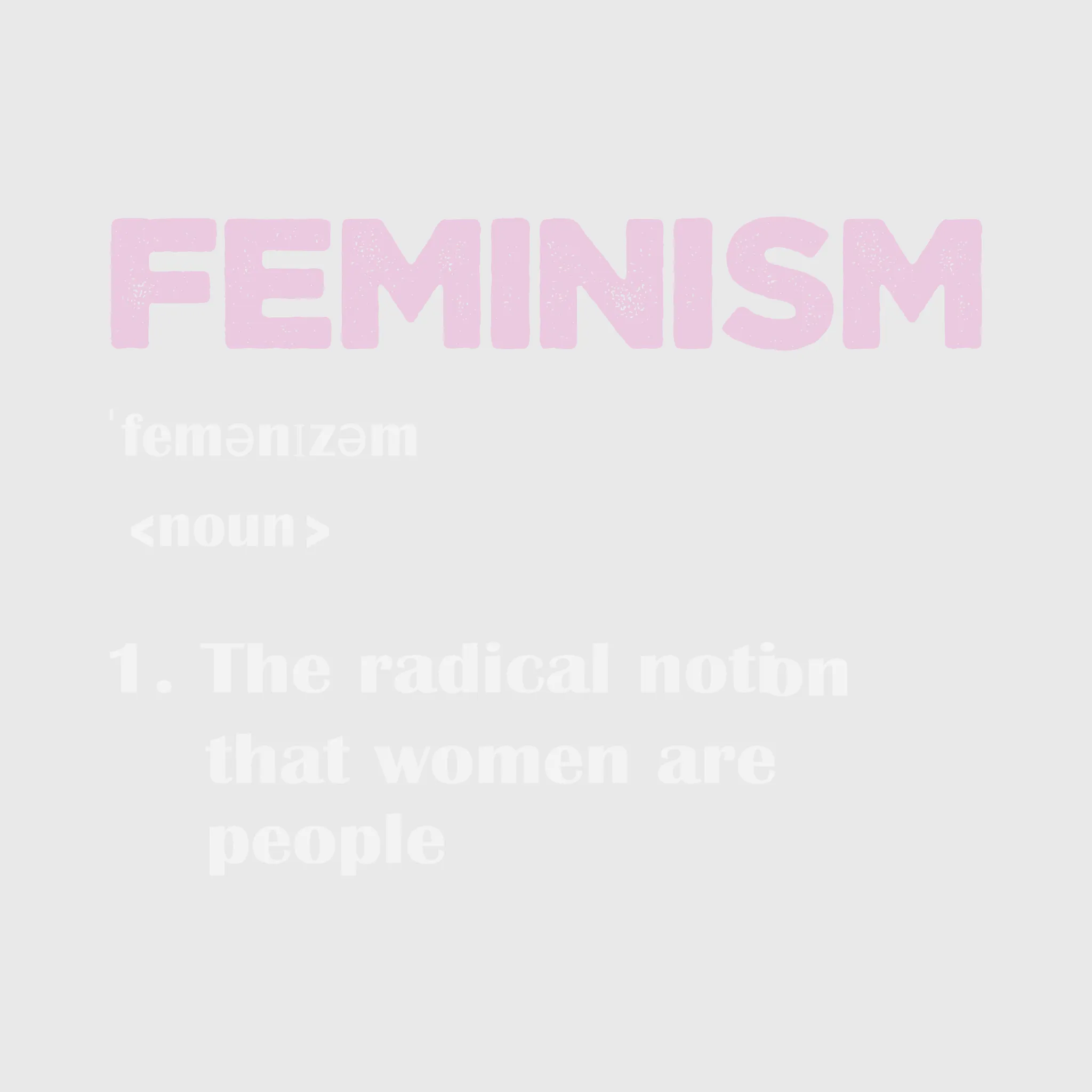 Feminism Is Powerful Transfer