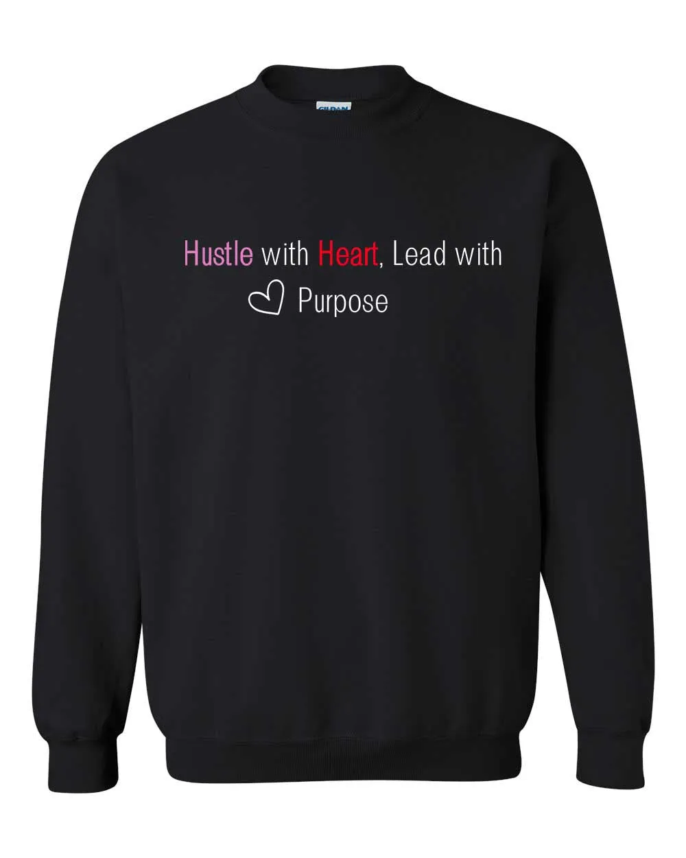 Hustle With Heart Sweatshirt