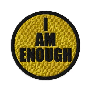 I AM ENOUGH Mental Health Custom Graphic Embroidered Iron On Patch
