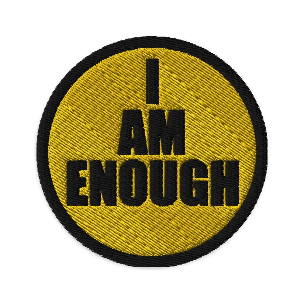 I AM ENOUGH Mental Health Custom Graphic Embroidered Iron On Patch