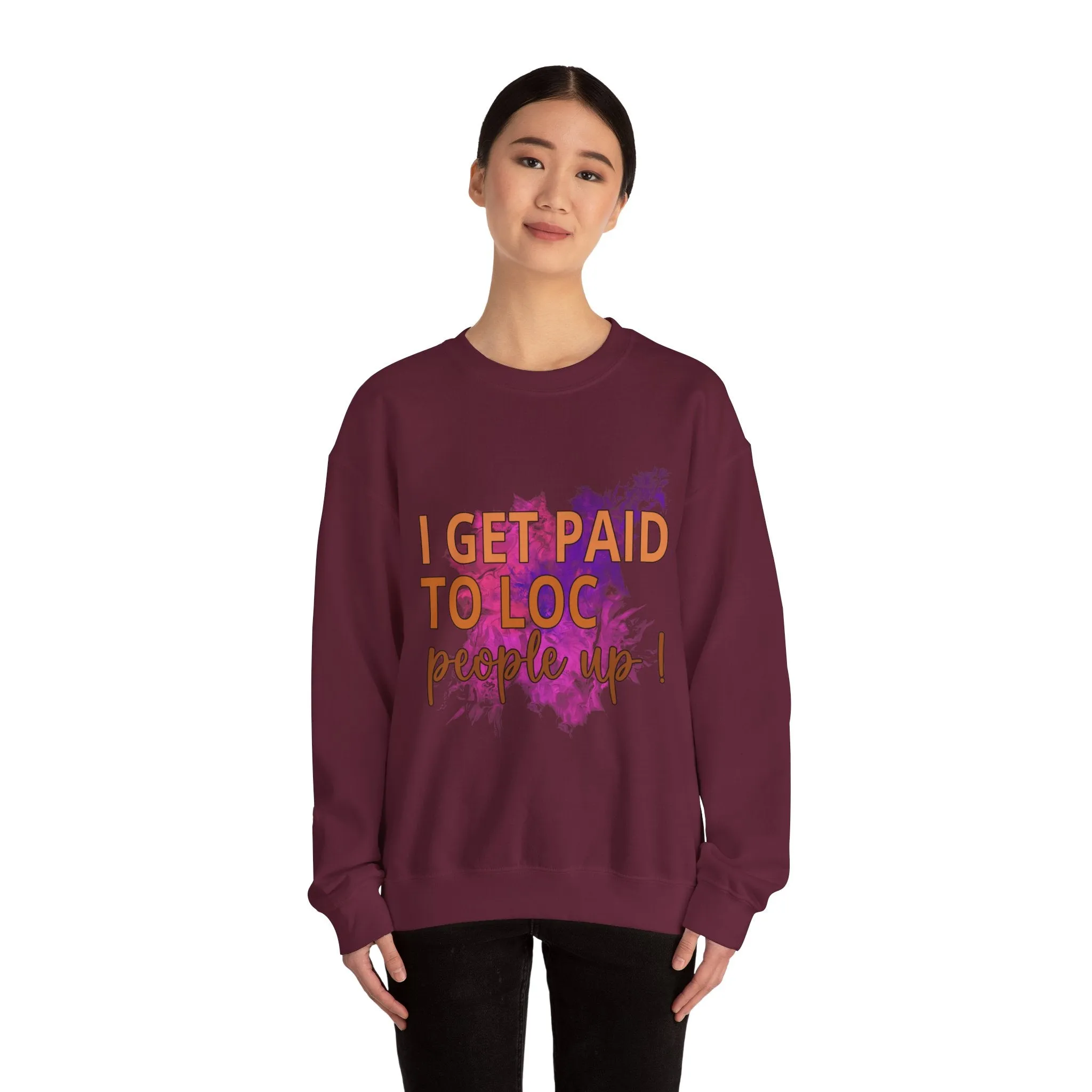 I get paid to LOC people up Unisex Heavy Blend™ Crewneck Sweatshirt