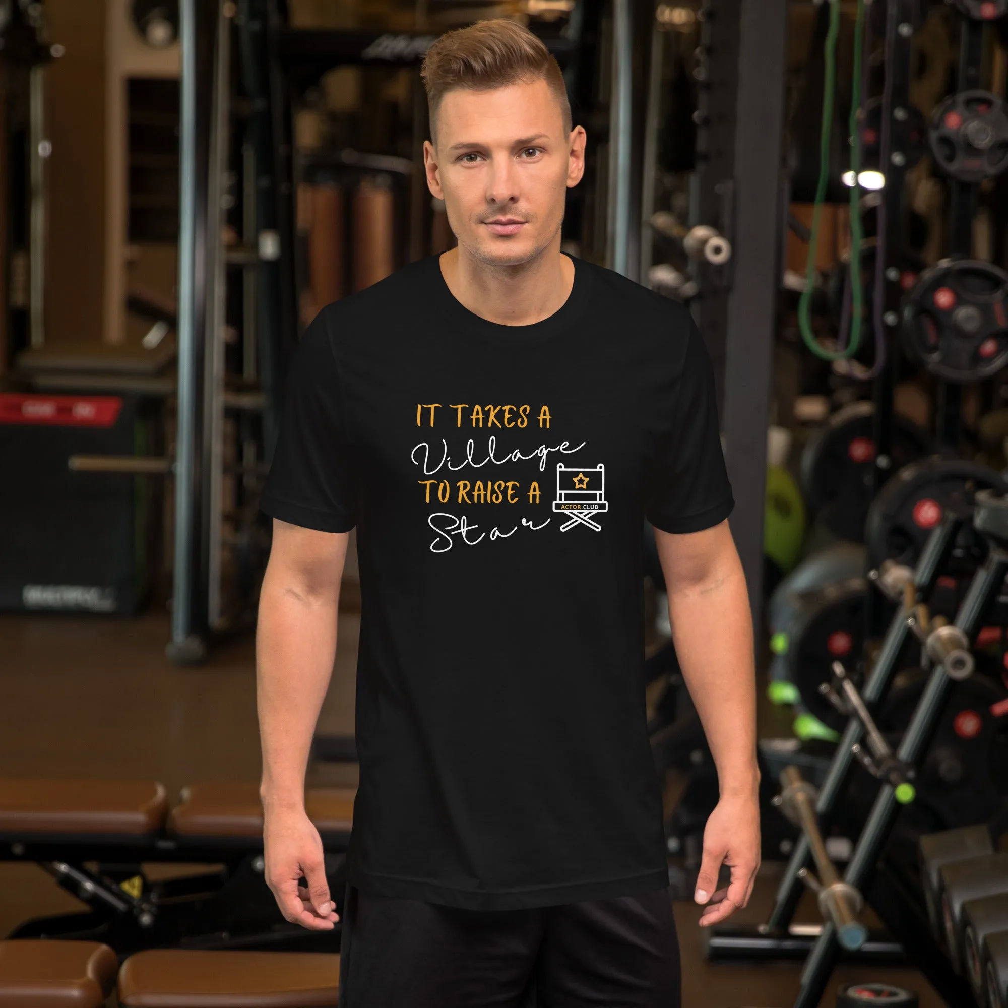 IT TAKES A VILLAGE TO RAISE A STAR Actor Entertainment T-Shirt for Men