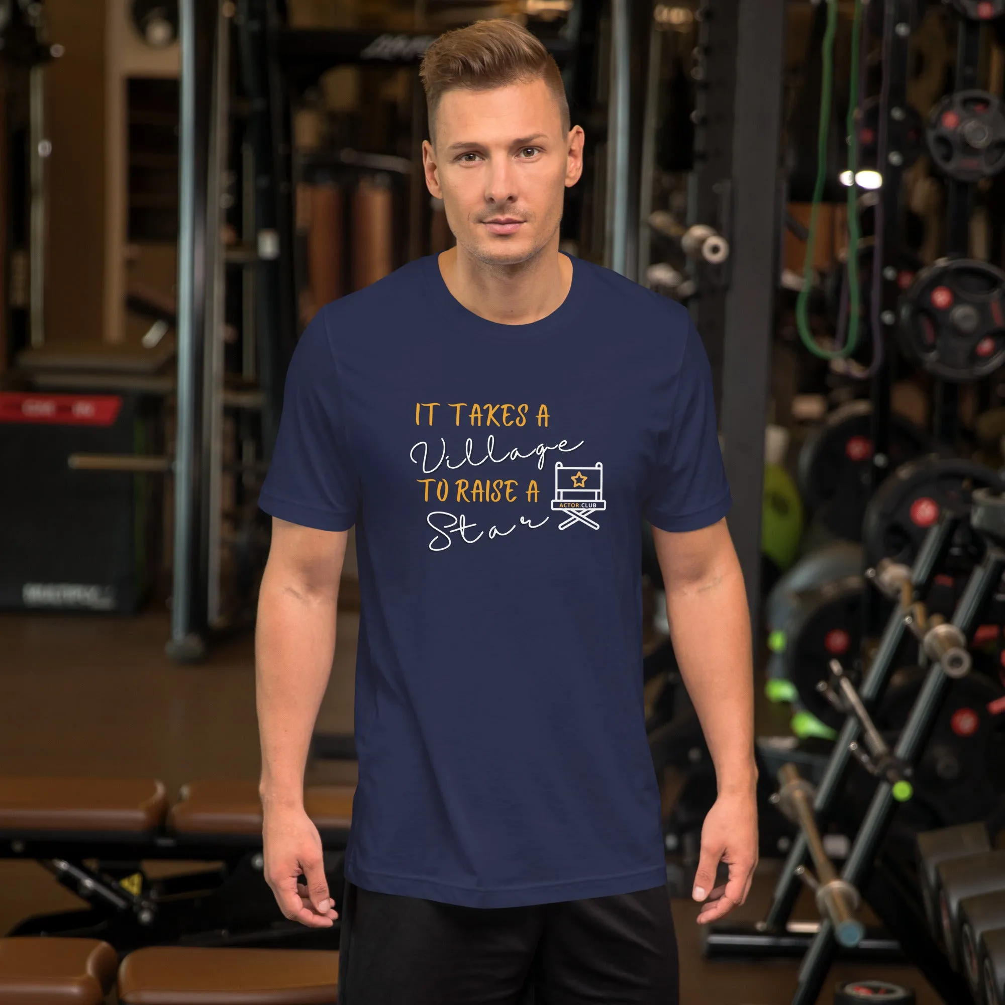 IT TAKES A VILLAGE TO RAISE A STAR Actor Entertainment T-Shirt for Men
