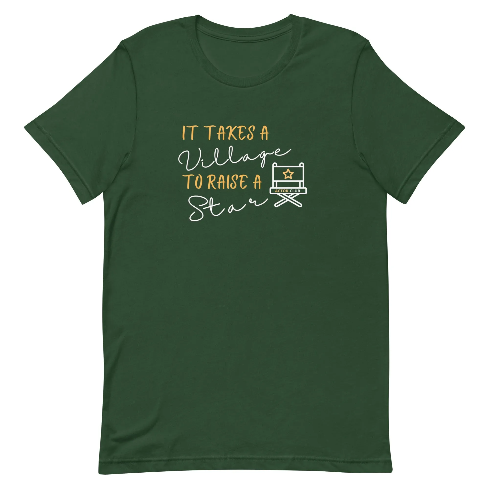 IT TAKES A VILLAGE TO RAISE A STAR Actor Entertainment T-Shirt for Men