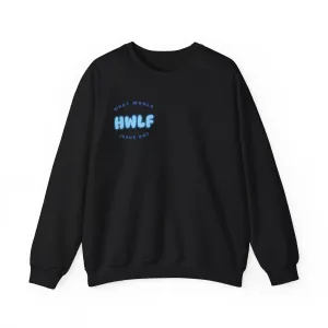 NEW He Would Love First Crewneck