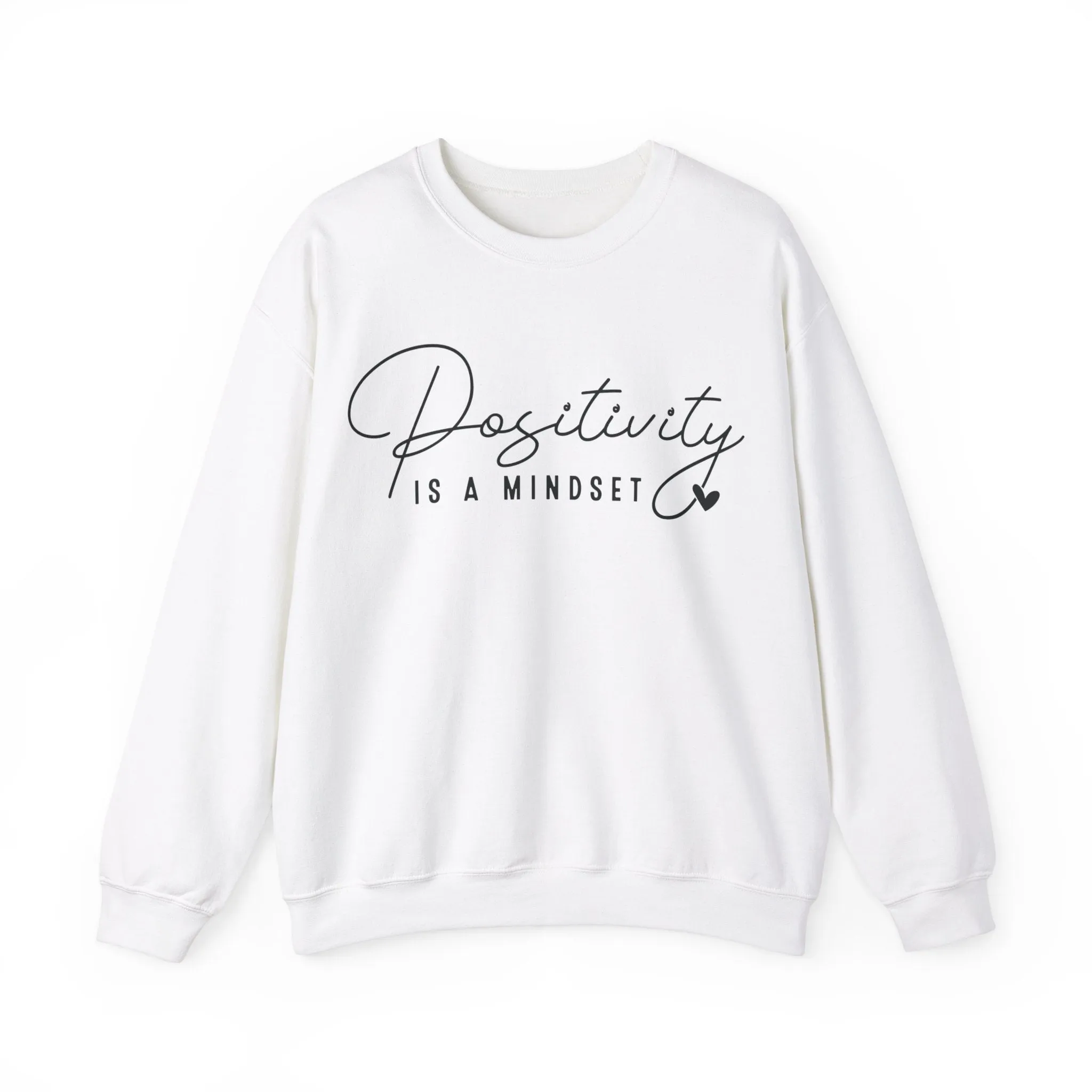 Positivity is a Mindset Crewneck Sweatshirt
