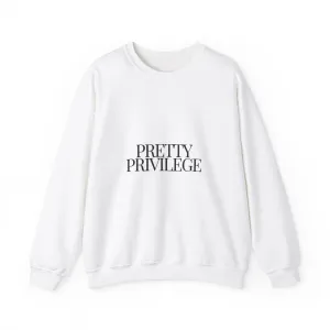 Pretty Privilege Crewneck