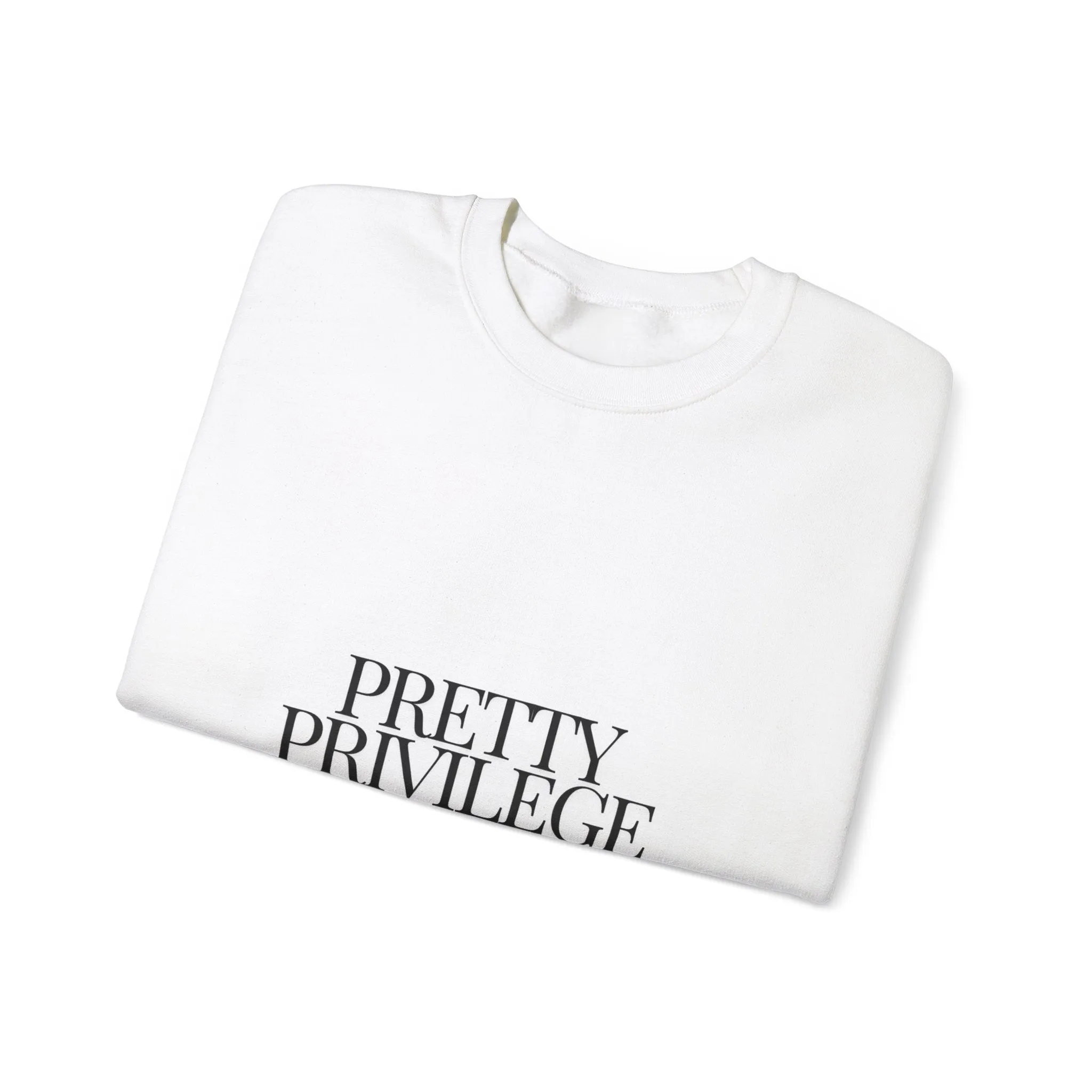 Pretty Privilege Crewneck