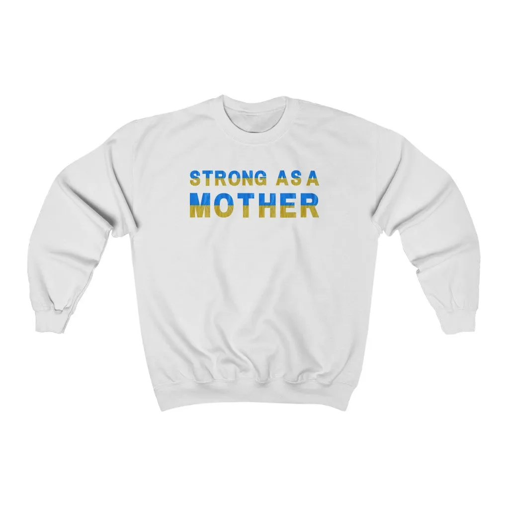 Strong As A Mother Crewneck Sweatshirt