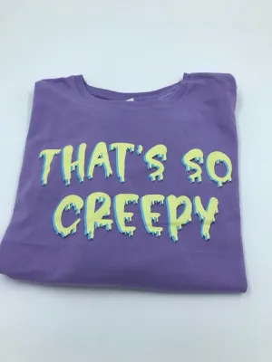 That’s So Creepy Shirt - Purple