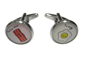 Youre The Bacon to My Eggs Cufflinks